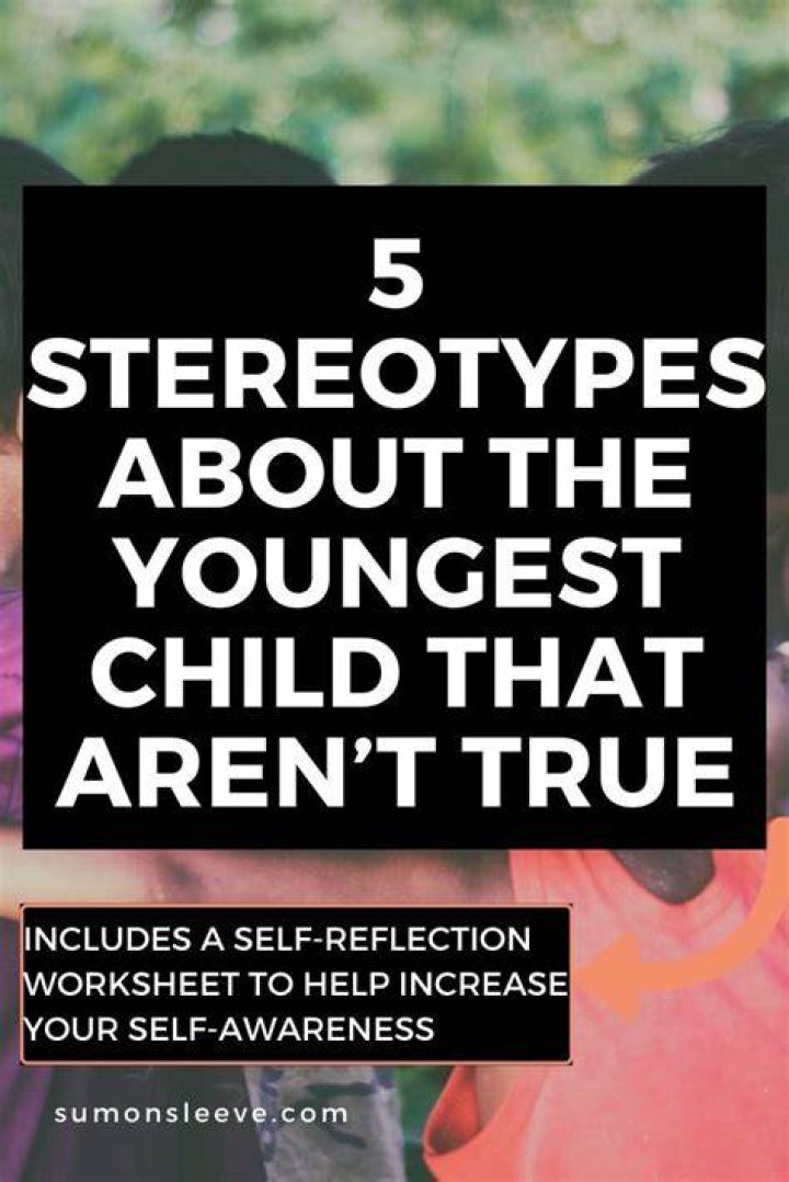 5 Stereotypes About The Youngest Child That Aren't True (5minute read
