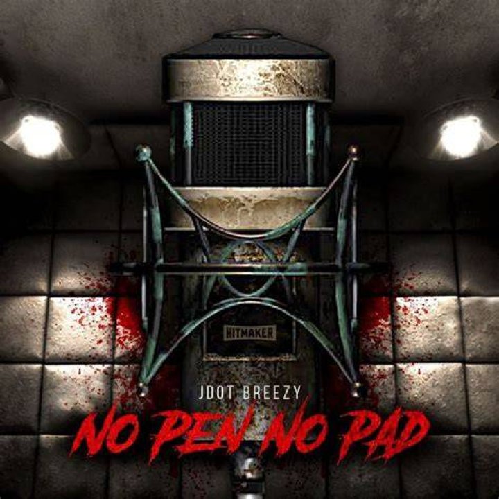 Jdot Breezy No Pen No Pad (Official Music Video) YouTube