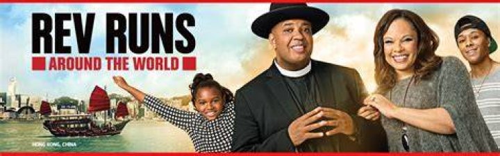 TRAVEL CHANNEL RUNS AROUND THE WORLD WITH REV RUN AND FAMILY IN ALLNEW