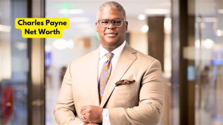 What is Charles Payne Net Worth 2023 Wiki, Age, Family, Bio, And More